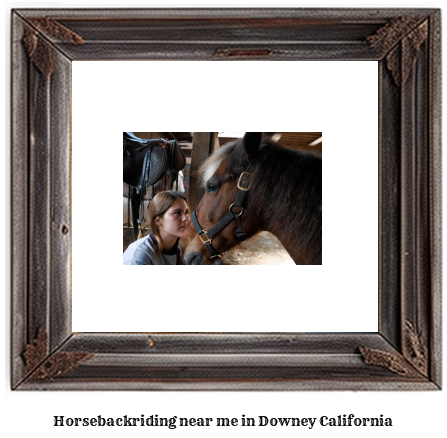 horseback riding near me in Downey, California